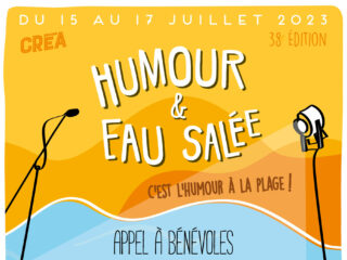 Affiche du spectacle Appel à bénévoles pendant le festival Humour et Eau Salée !