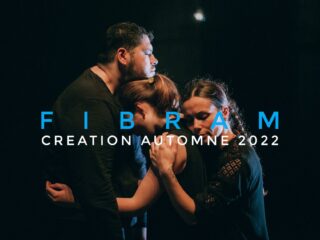 Affiche du spectacle Fibram