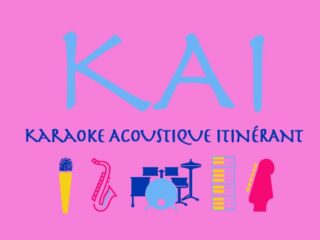 Affiche du spectacle KAI « Karaoké Acoustique Itinérant »