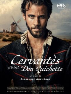 Affiche du film Cervantes avant Don Quichotte